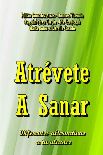 Atr?Ete A Sanar (Spanish Edition)