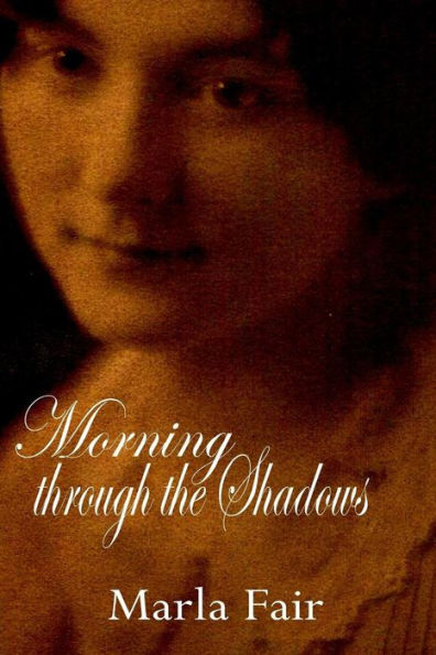 Morning Through The Shadows