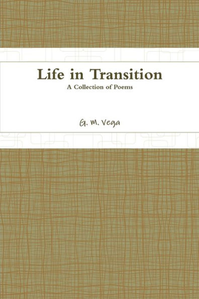 Life In Transition