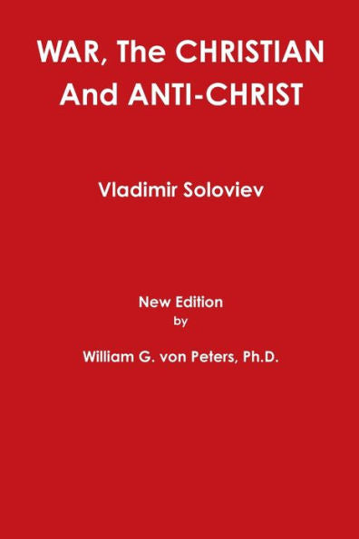 War, The Christian And Anti-Christ