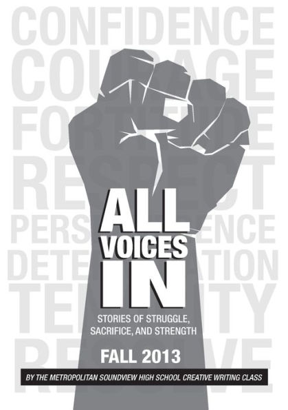 All Voices In: Stories Of Struggle, Sacrifice And Strength