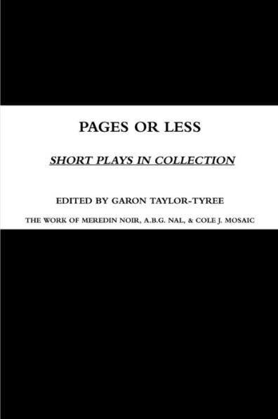Pages Or Less: Short Plays In Collection