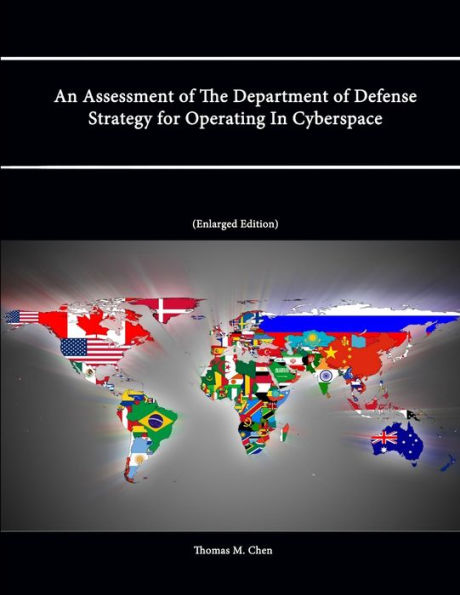 An Assessment Of The Department Of Defense Strategy For Operating In Cyberspace