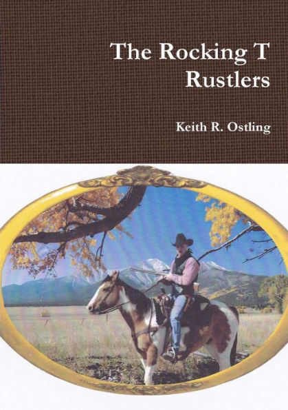 The Rocking T Rustlers