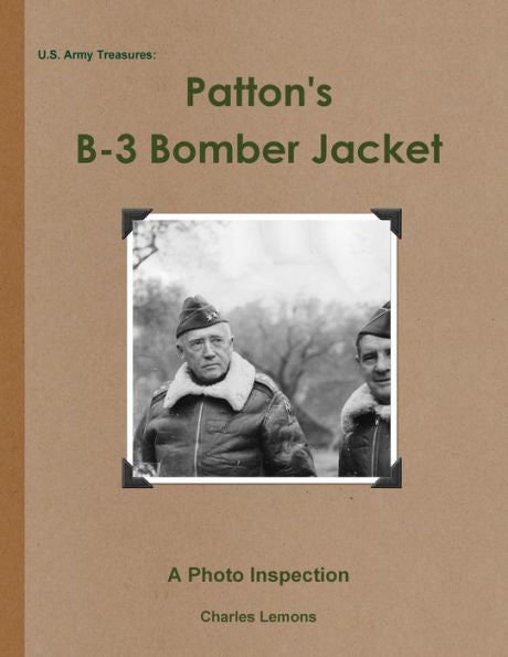 U.S. Army Treasures: Patton's B-3 Bomber Jacket