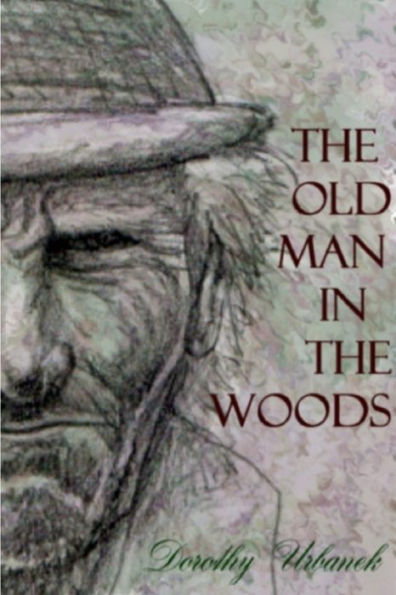 The Old Man In The Woods