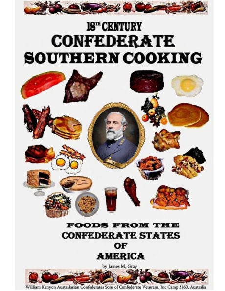 18Th Century Confederate Southern Cooking