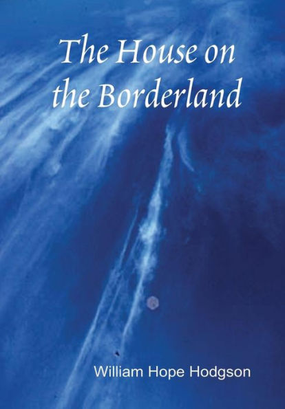 The House On The Borderland