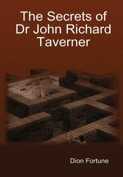 The Secrets Of Dr John Richard Taverner