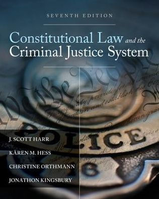 Constitutional Law And The Criminal Justice System