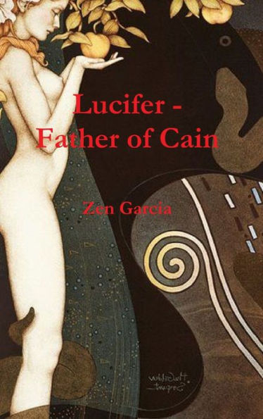Lucifer - Father Of Cain