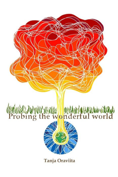 Probing The Wonderful World