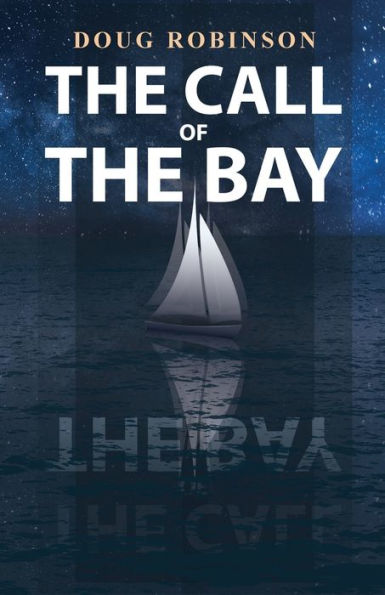 The Call Of The Bay