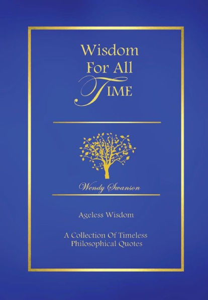 Wisdom For All Time