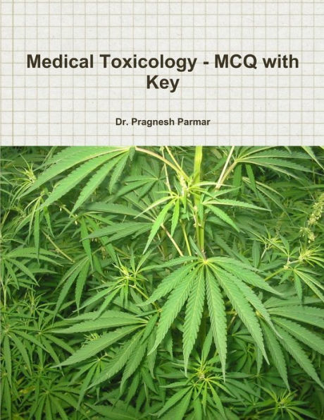 Medical Toxicology - Mcq With Key