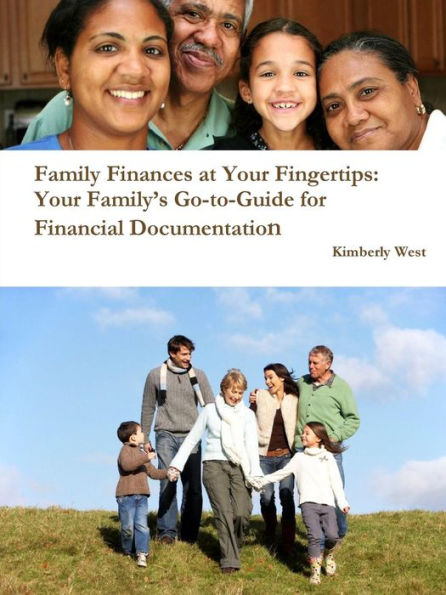 Family Finances At Your Fingertips: Your Family's Go-To-Guide For Financial Documentation