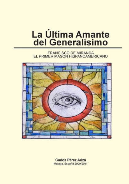 La Última Amante Del Generalísimo (Spanish Edition)