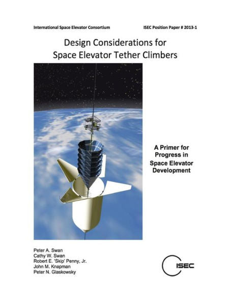 Design Considerations For Space Elevator Tether Climbers