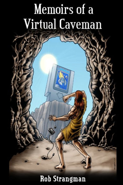 Memoirs Of A Virtual Caveman