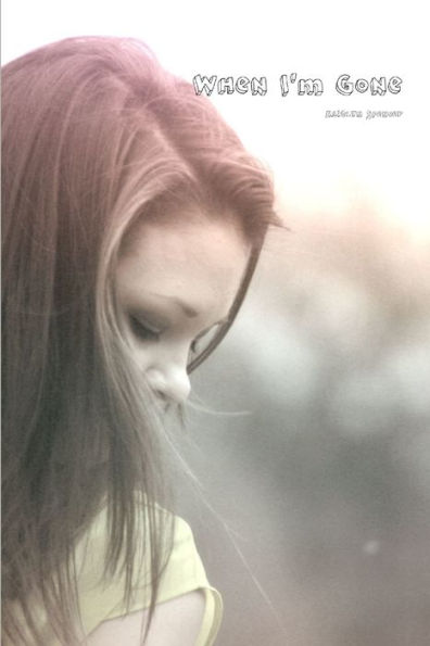 When I'M Gone