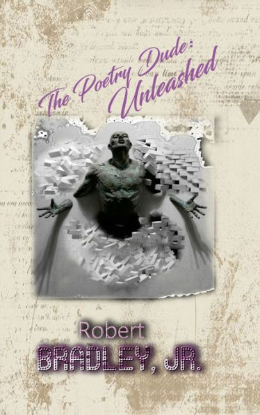 The Poetry Dude: Unleashed