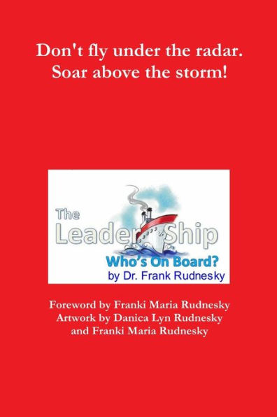 The Leader-Ship: Who's On Board?