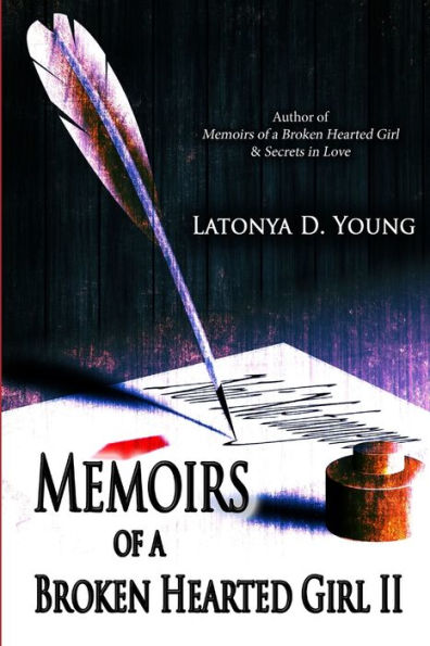 Memoirs Of A Broken Hearted Girl Ii