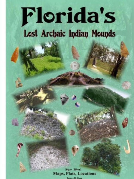 Florida's Lost Archaic Indian Mounds