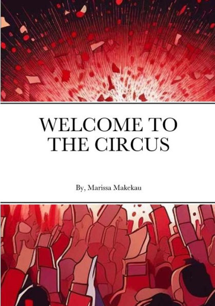 Welcome To The Circus
