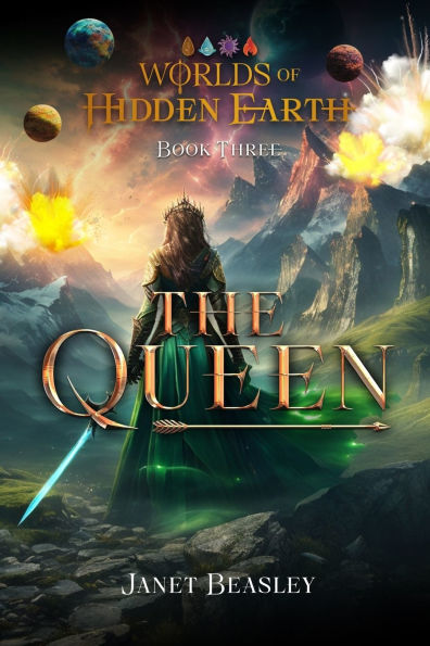Worlds Of Hidden Earth Book 3 The Queen