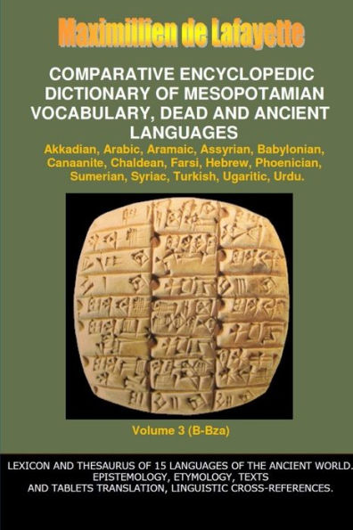V3.Comparative Encyclopedic Dictionary Of Mesopotamian Vocabulary Dead & Ancient Languages