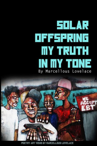 Solar Offspring My Truth In My Tone