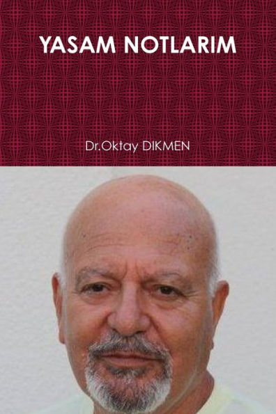 Yasam Notlarim (Turkish Edition)