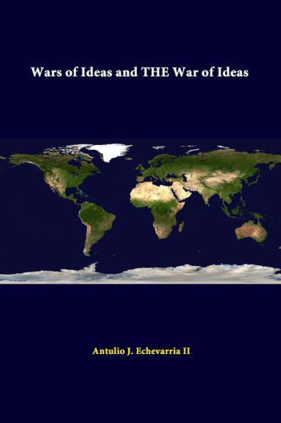 Wars Of Ideas And The War Of Ideas