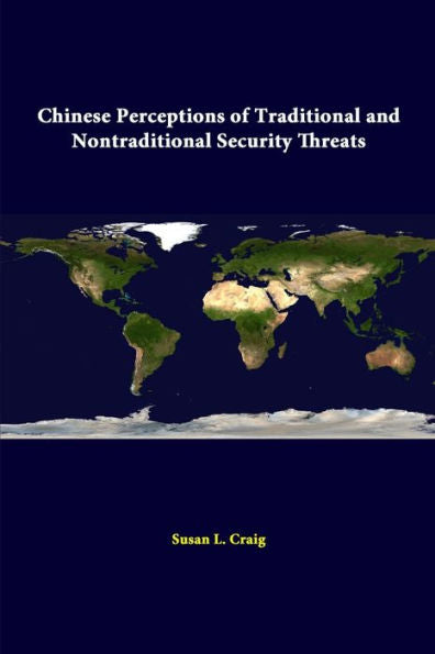 Chinese Perceptions Of Traditional And Nontraditional Security Threats