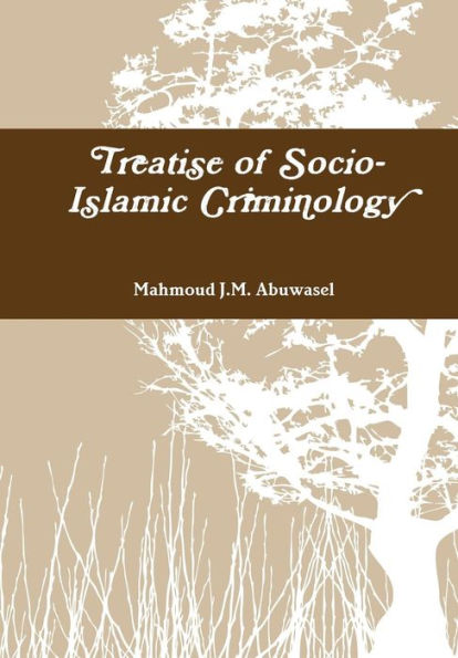Treatise Of Socio-Islamic Criminology