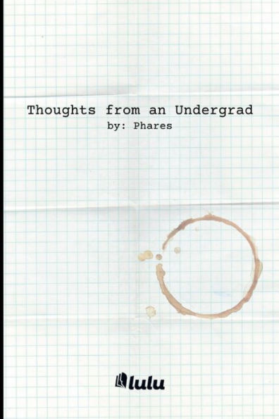 Thoughts From An Undergrad