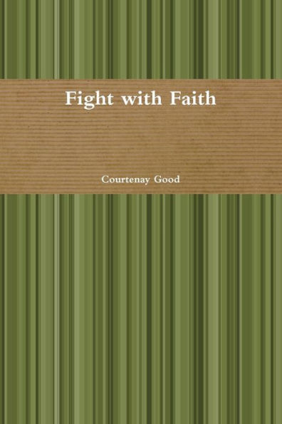 Fight With Faith