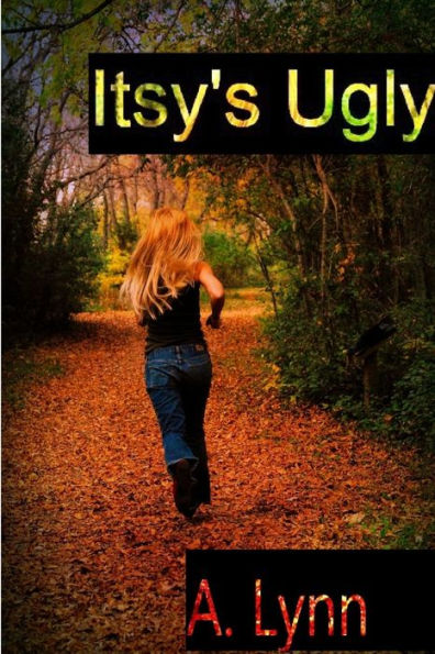 Itsy's Ugly