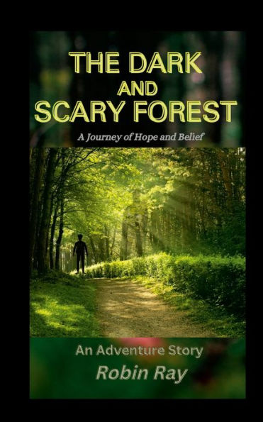 The Dark And Scary Forest