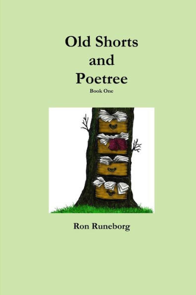 Old Shorts And Poetree Book One