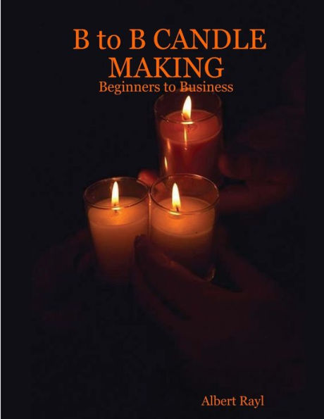 B To B Candle Making