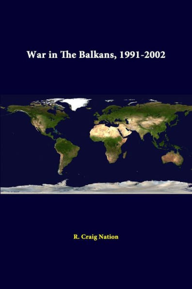 War In The Balkans, 1991-2002