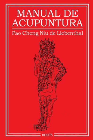 Manual De Acupuntura (Spanish Edition)