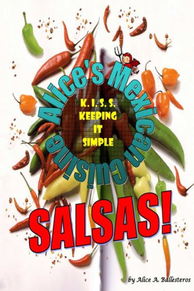 K.I.S.S. Salsa Cookbook