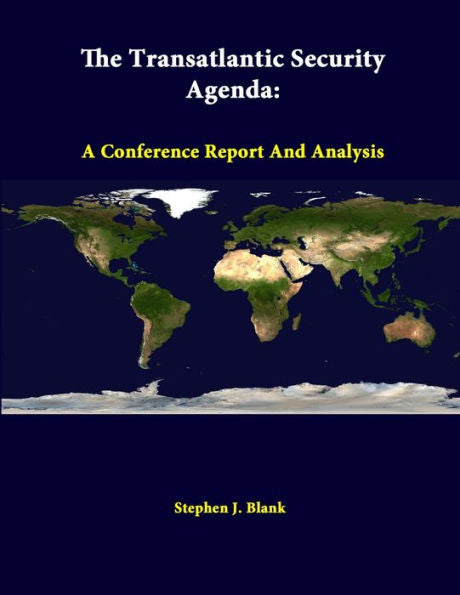 The Transatlantic Security Agenda: A Conference Report And Analysis