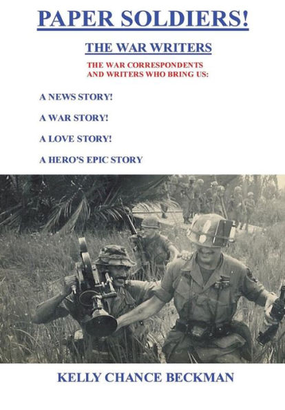 Paper Soldiers!-The War Writers