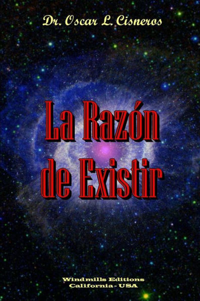La Razón De Existir (Spanish Edition)