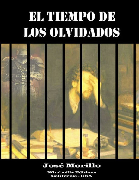 El Tiempo De Los Olvidados (Spanish Edition)