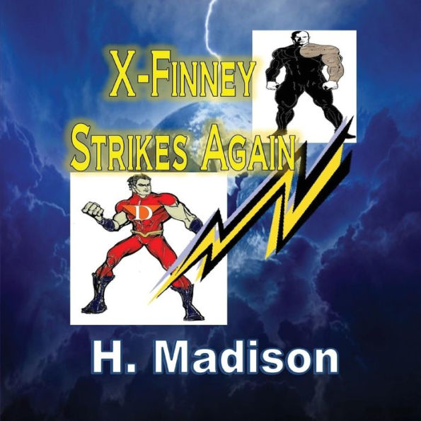 X-Finney Strikes Again: Superheroes And Villains